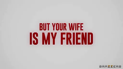 But Your Wife Is My Friend With Baby Gemini And Will Pounder